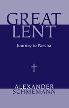 Load image into Gallery viewer, Great Lent: Journey to Pascha