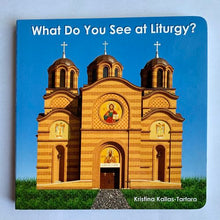 Load image into Gallery viewer, What Do You See At Liturgy?
