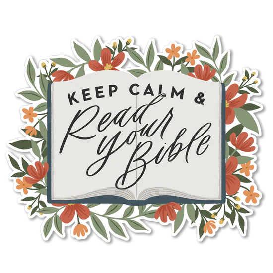 Keep Calm and Read Your Bible Sticker