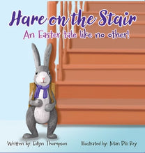 Load image into Gallery viewer, Hare on the Stair: An Easter Story

