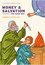 Load image into Gallery viewer, Money &amp; Salvation: An Invitation to the Good Way
